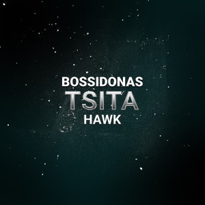 Bossikan的專輯Tsita (Explicit)