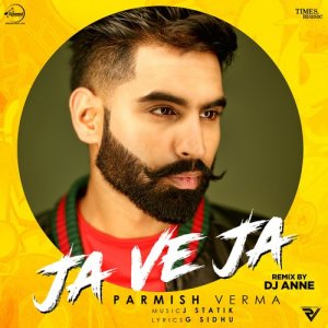 ดาวน์โหลดและฟังเพลง Ja Ve Ja (其他|DJ Anne Remix) พร้อมเนื้อเพลงจาก Parmish Verma