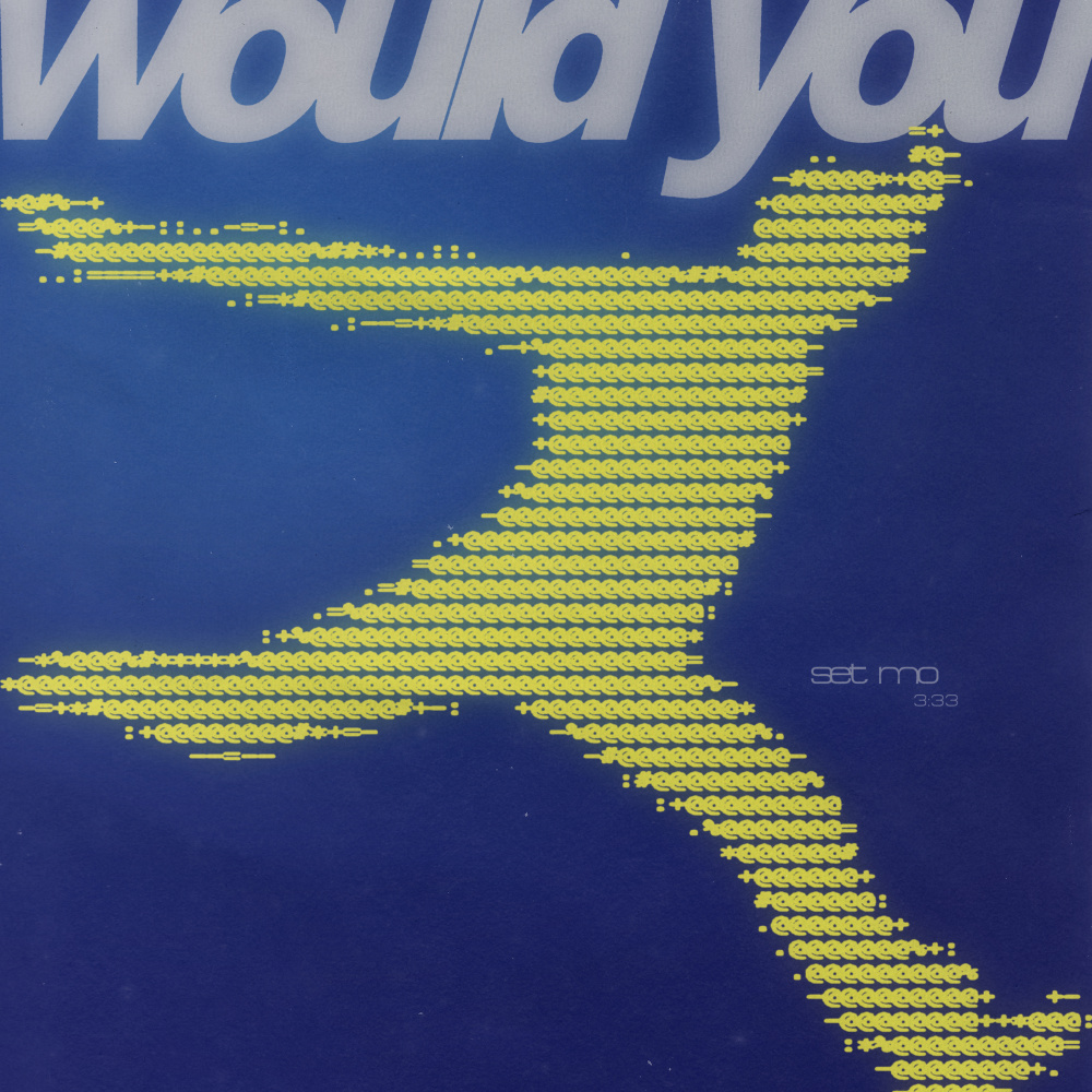 Would You