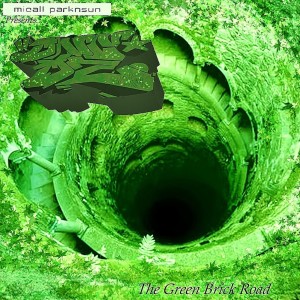 One Oz的专辑The Green Brick Road (Explicit)