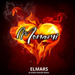 Dengarkan Monami (Rakurs Remix) lagu dari Elmars dengan lirik