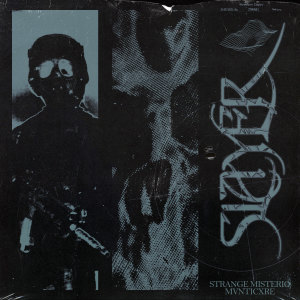 Listen to Slayer (Explicit) song with lyrics from STRANGE MISTERIO
