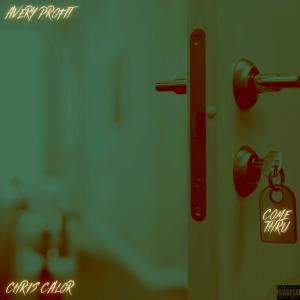 Listen to Come Thru (Explicit) song with lyrics from Avery Profit