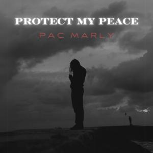 Pac Marly的專輯Protect My Peace