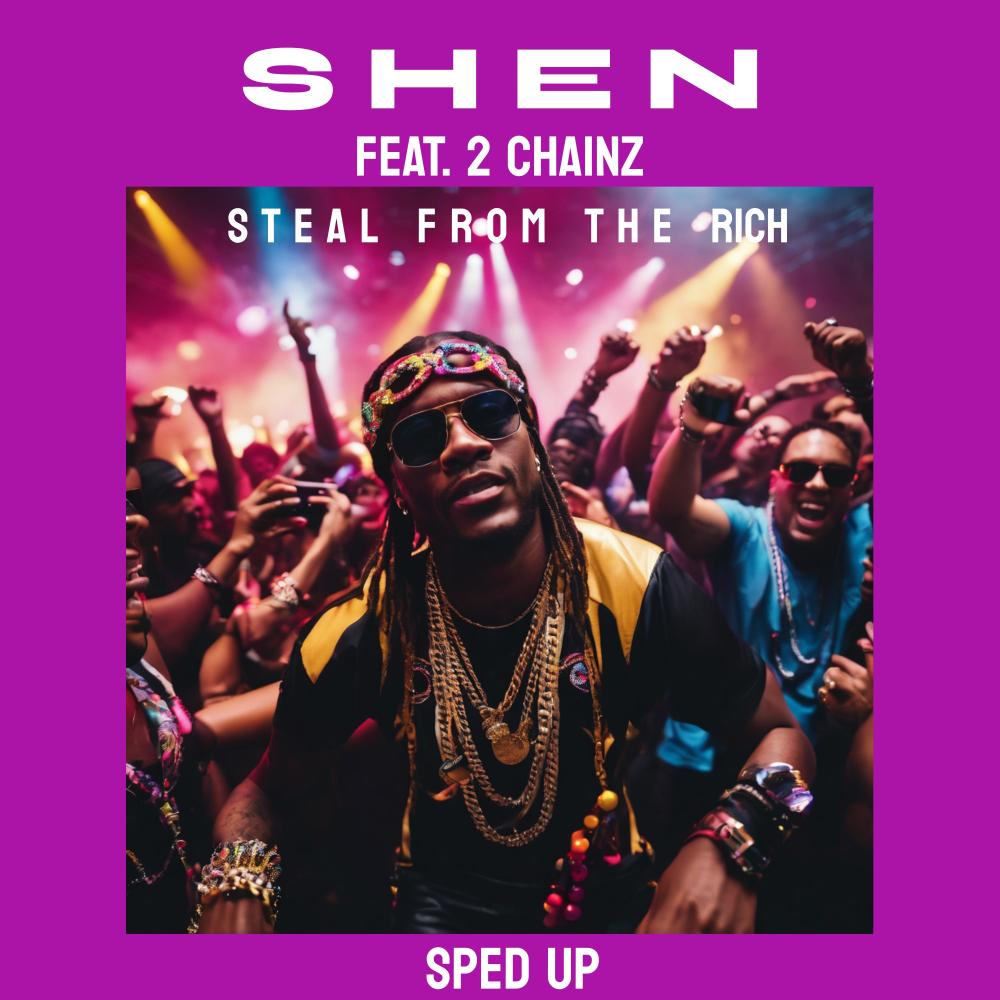Steal From The Rich (feat. 2 Chainz) (Uk Garage|Explicit)