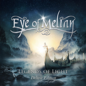 อัลบัม Legends of Light (Deluxe Edition) ศิลปิน Eye of Melian