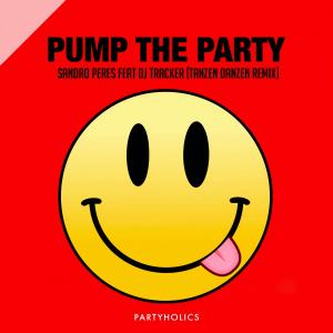 อัลบัม Pump the Party (Remix) ศิลปิน Sandro Peres