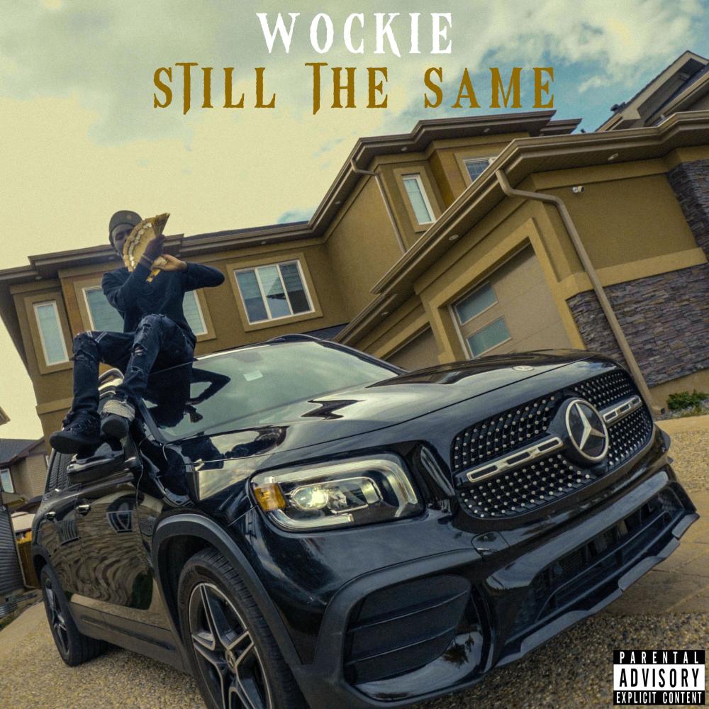 Still The Same (Explicit)