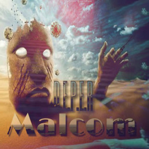 收聽Malcolm的D.E.P.E.R歌詞歌曲