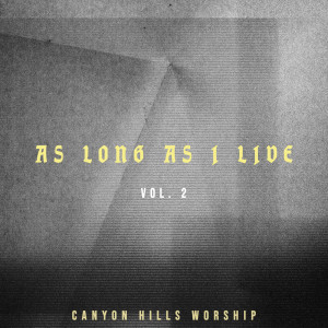 ดาวน์โหลดและฟังเพลง Holy Trinity (Live) พร้อมเนื้อเพลงจาก Canyon Hills Worship