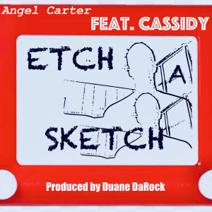 Dengarkan lagu Etch a Sketch (Explicit) nyanyian Angel Carter dengan lirik