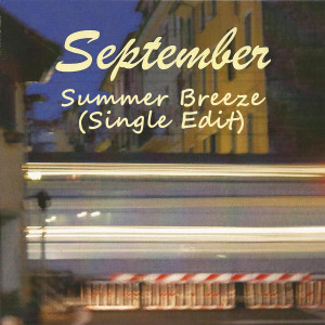 Album Summer Breeze (Single Edit) oleh September