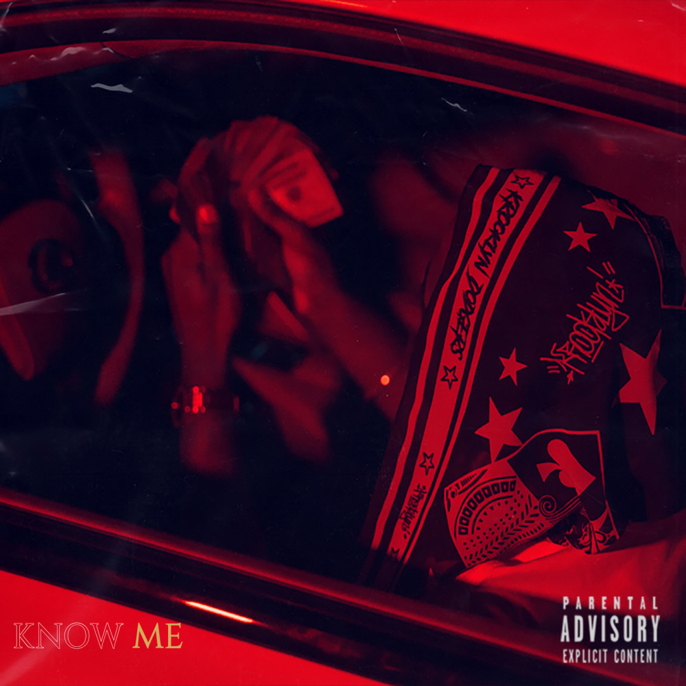 Know Me (Explicit)