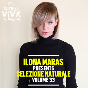 Various Artists的專輯Ilona Maras Pres. Selezione Naturale, Vol. 33 (Explicit)