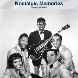 Various的专辑Nostalgic Memories (All Tracks Remastered)