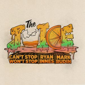 ดาวน์โหลดและฟังเพลง The Juice พร้อมเนื้อเพลงจาก Can't Stop Won't Stop