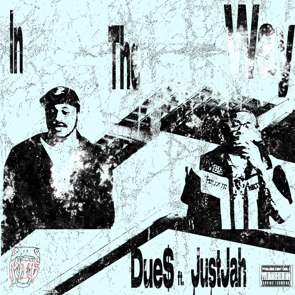In The Way (feat. Just Jah) (Explicit)