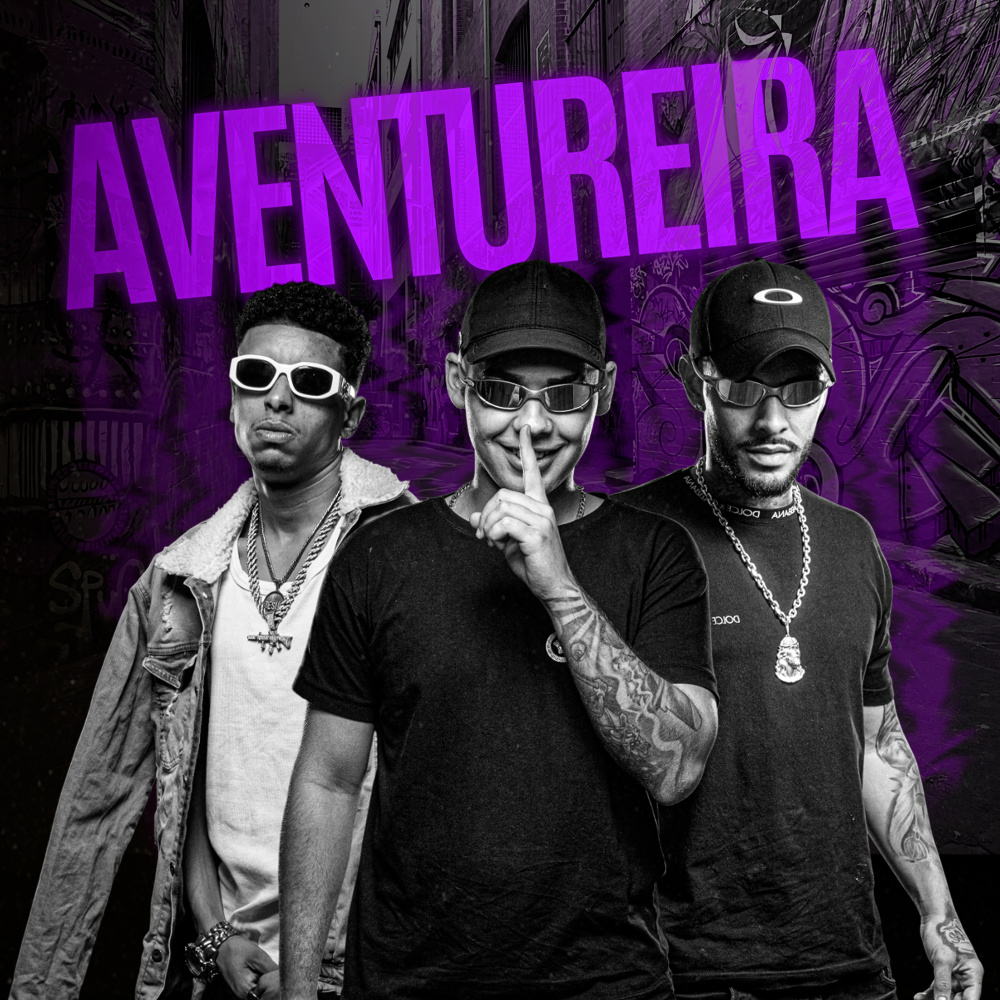 Aventureira (Explicit)