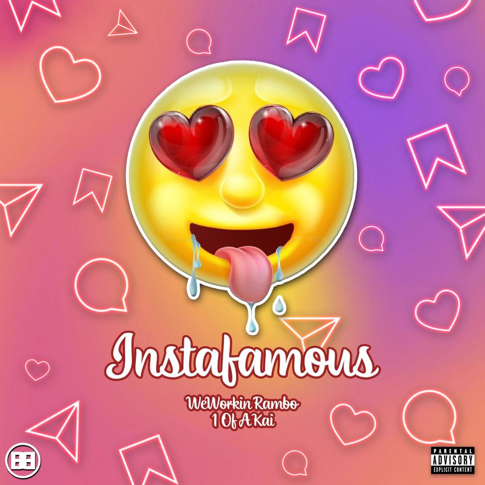 Instafamous (feat. WeWorkin Rambo & 1ofakai) (Explicit)