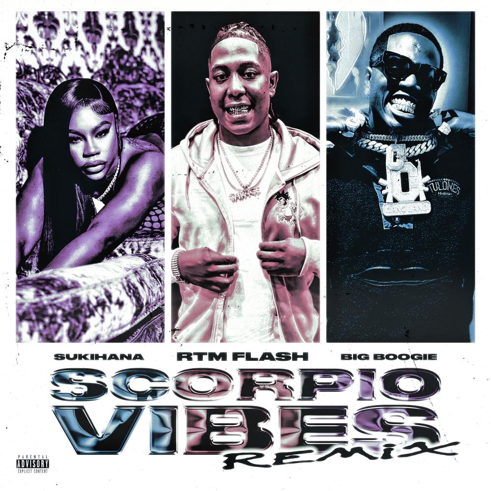 Scorpio Vibes (feat. Big Boogie & Sukihana) (Explicit)
