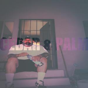 Edrock80的專輯Cedar & Palm (Explicit)