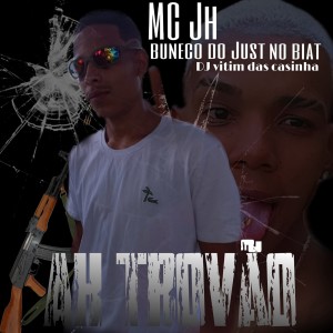 ดาวน์โหลดและฟังเพลง Ak Trovão Trep พร้อมเนื้อเพลงจาก MC JH