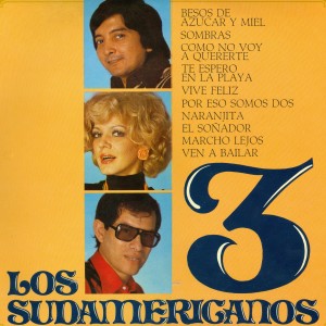 Album Besos de Azúcar y Miel from Los 3 Sudamericanos
