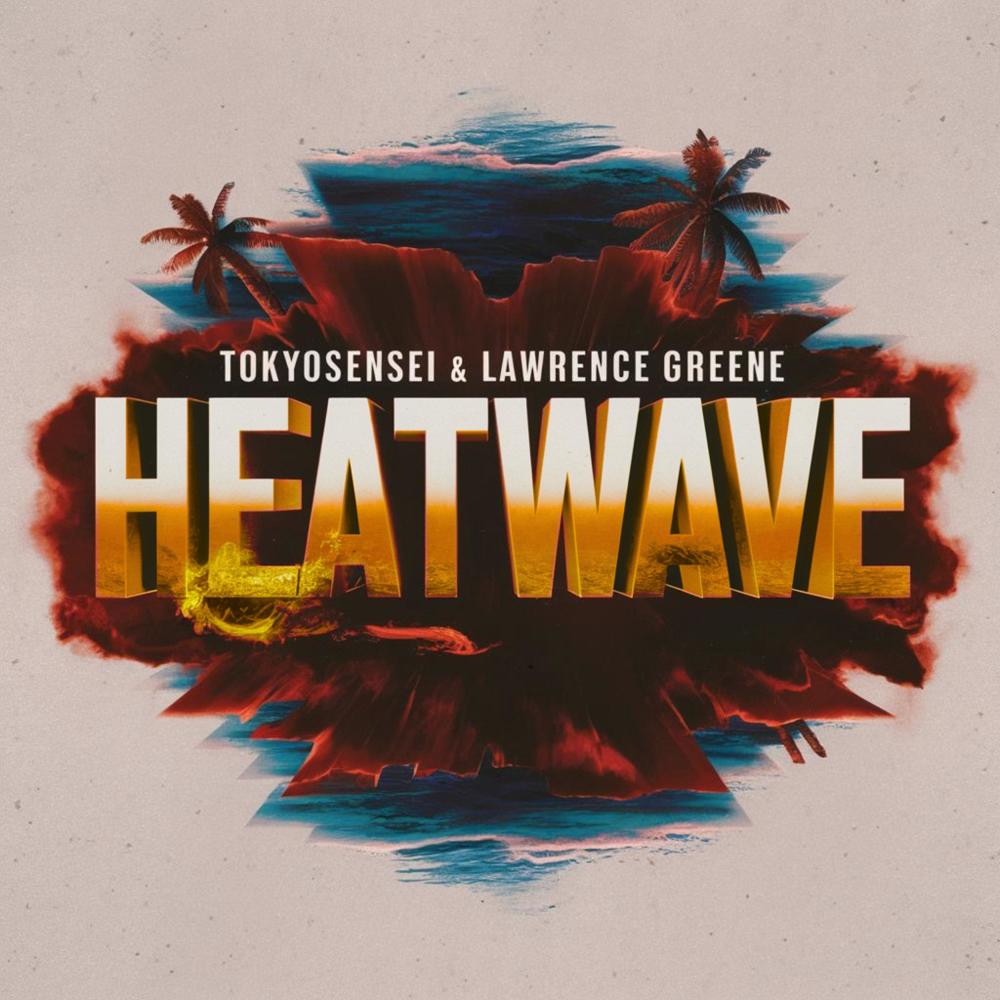 Heat Wave (feat. Lawrence Greene & 808vybz) (Explicit)