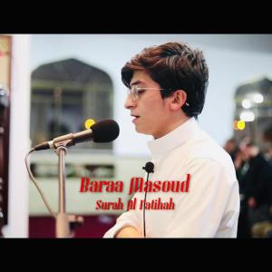 Dengarkan lagu Surah Al Fatihah nyanyian Baraa Masoud dengan lirik