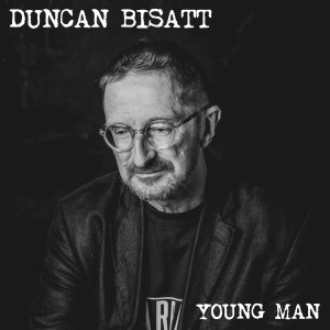 收聽Duncan Bisatt的Young Man歌詞歌曲