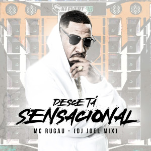 ดาวน์โหลดและฟังเพลง Desce tá Sensacional (Explicit) พร้อมเนื้อเพลงจาก Mc Rugau
