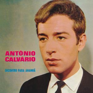 Listen to Sabor a nada song with lyrics from António Calvário