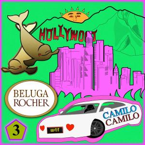 Camilo的專輯Beluga Rocher (Explicit)