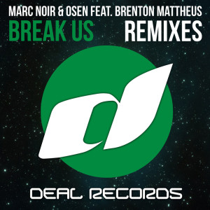 อัลบัม Break Us (The Remixes) ศิลปิน Marc Noir