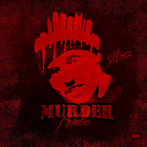 SIKKNEZ的專輯Murder Melodies (Explicit)