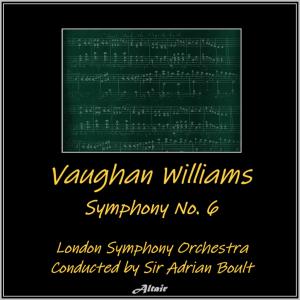 Vaughan Williams: Symphony NO. 6