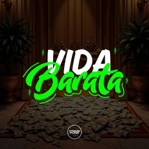 Vida Barata (Explicit) dari Dj Jhon SP