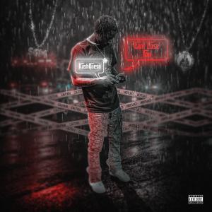 收聽KashQueso的Can't Lose You (Explicit)歌詞歌曲