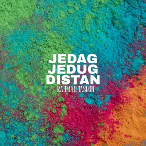 Listen to Jedag Jedug Distan song with lyrics from Rahman Tasmin
