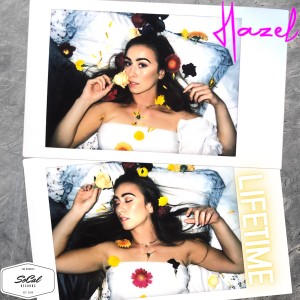 ดาวน์โหลดและฟังเพลง Lifetime พร้อมเนื้อเพลงจาก Hazel