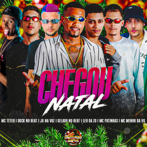 Listen to Chegou Natal (Explicit) song with lyrics from Gelado No Beat