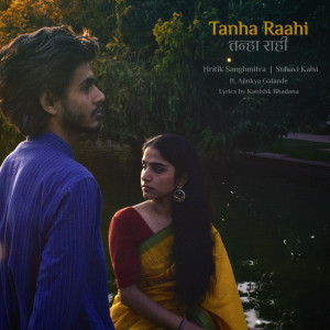 Hritik Sanghmitra的專輯Tanha Raahi