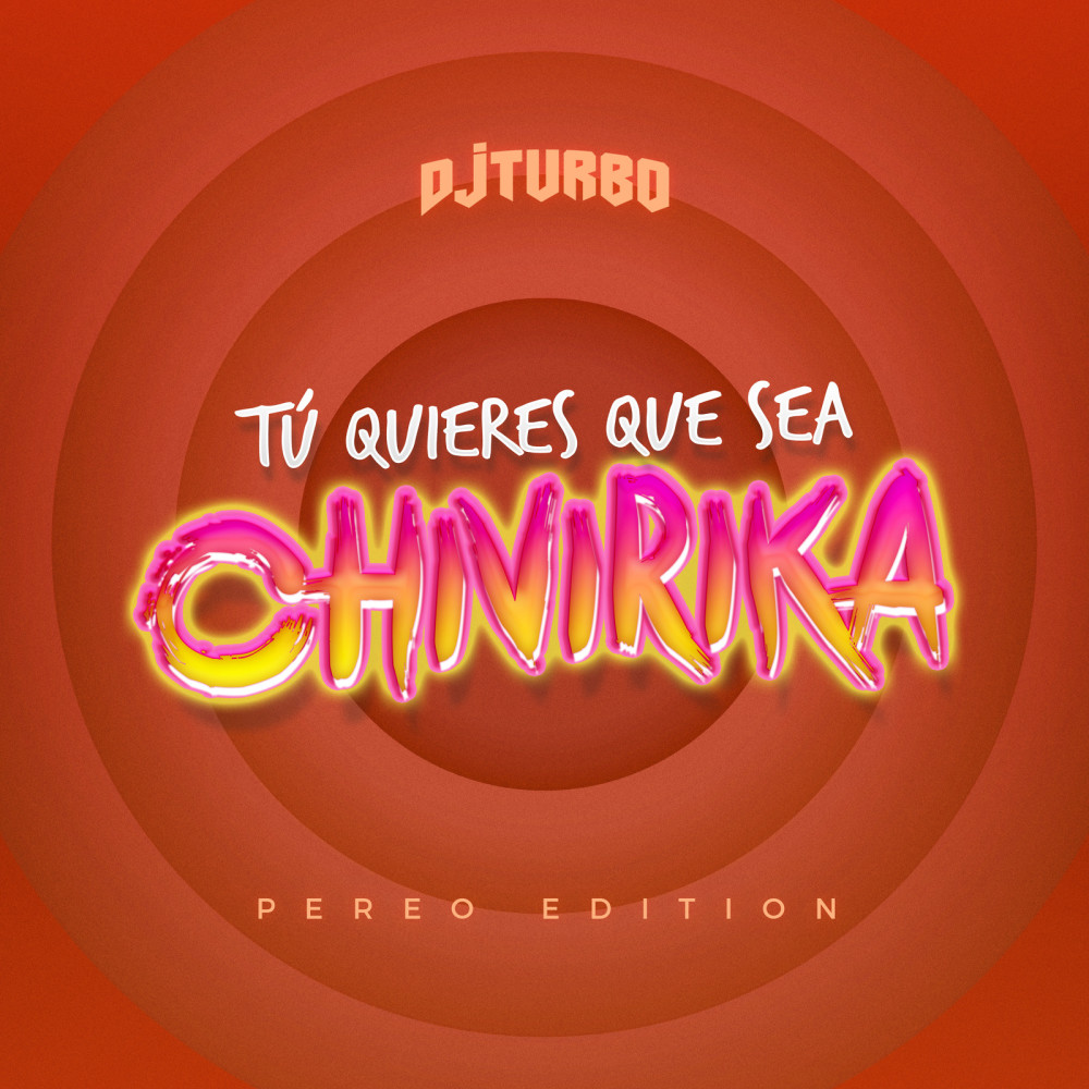 Tú Quieres Que Sea Chivirika (Perreo Edition) (Explicit)