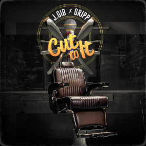 Album Cut to It (Theme Song) from J.Gib