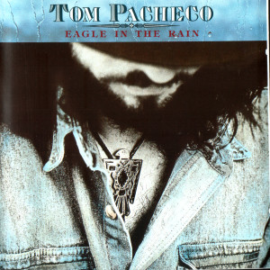 ดาวน์โหลดและฟังเพลง All Because Of You พร้อมเนื้อเพลงจาก Tom Pacheco