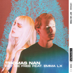 อัลบัม Set Me Free (feat. EMMA LX) ศิลปิน Thomas Nan
