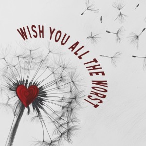 Sadie Fine的專輯Wish You All The Worst (Explicit)