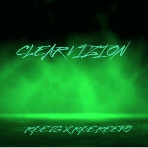 RBE JG的專輯Clear Vizion (Explicit)