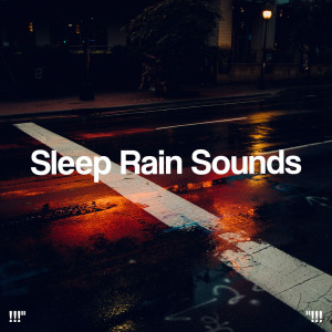 !!!" Sleep Rain Sounds "!!!