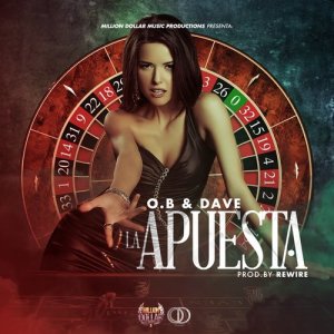 收聽O.B & Dave的La Apuesta歌詞歌曲